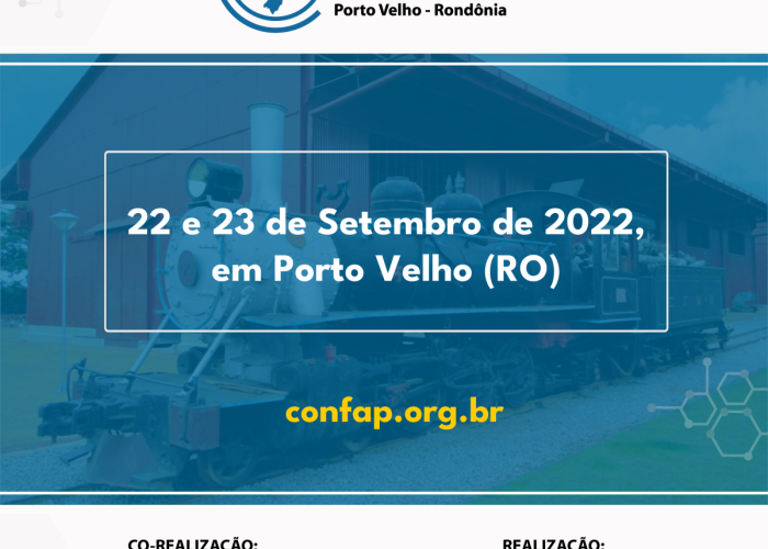 Fórum Nacional CONSECTI & CONFAP - Porto Velho (RO) / 2022